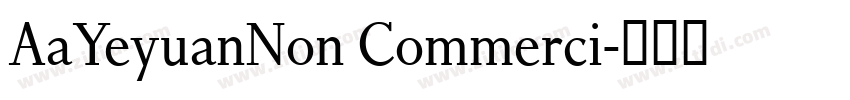 AaYeyuanNon Commerci字体转换